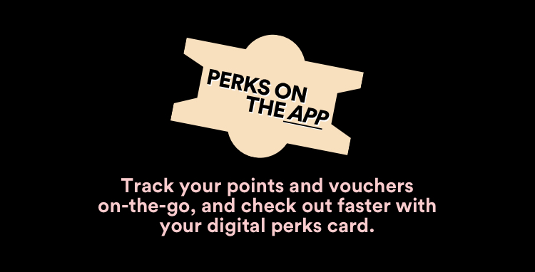 Perks on the App.