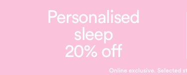 20% off Personalised Sleep separates. T&Cs Apply.