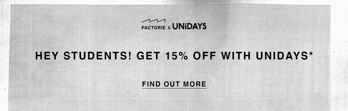 Hey Students! Get 15% Off With UNiDAYS*