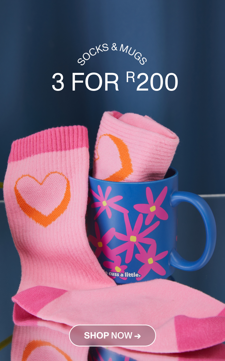 Socks & Mugs. 3 for ᴿ200. Shop Now.