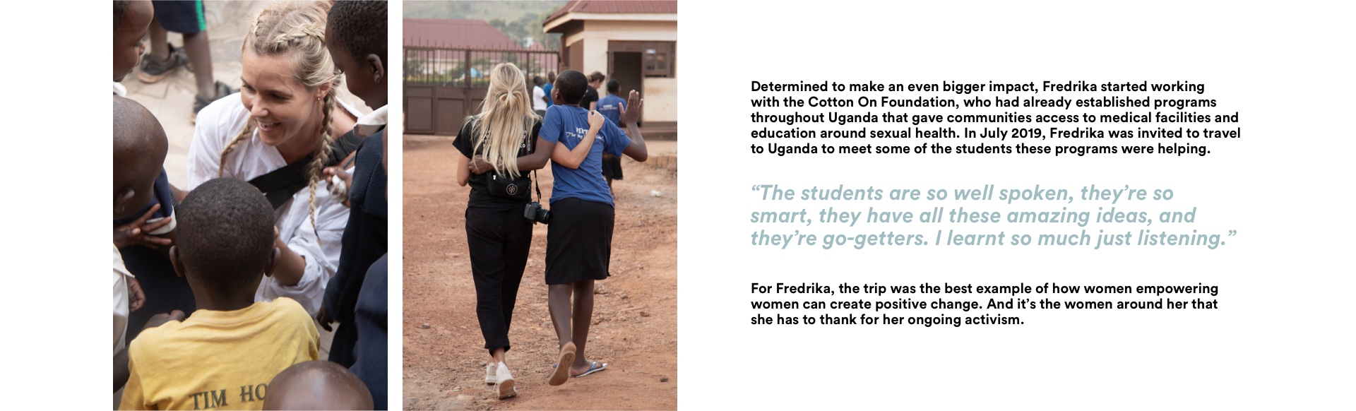 Meet Fredrika Content Creator. Activist. Foundation Ambassador