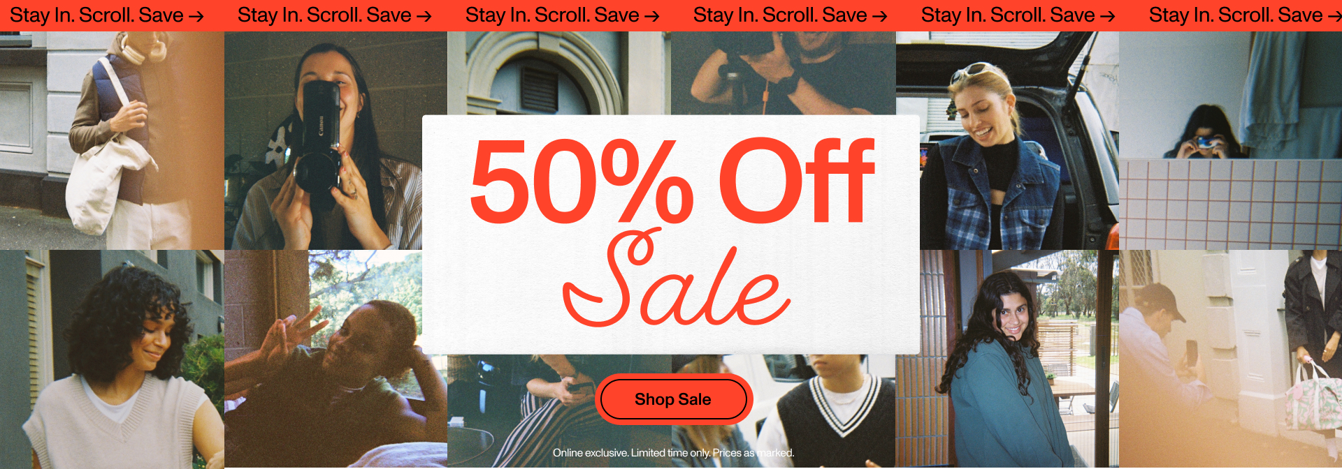 Stay In. Scroll. Save. 50% Off Sale. Shop Sale