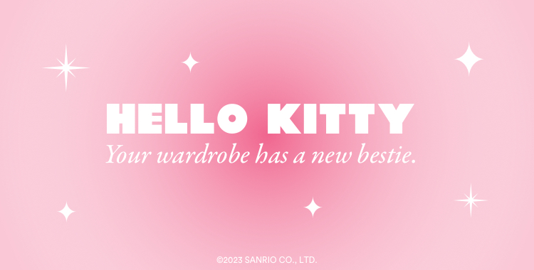 Hello Kitty. Your wardrobe has a new bestie.
