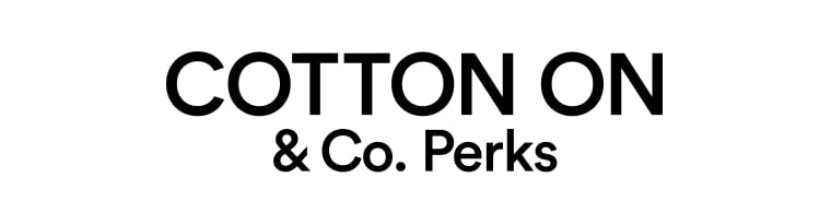 Cotton On & Co Perks. 7 Brands. A lifetime of rewards. Get Free Delivery on your first online order over $30**. Payday Vouchers: $1 = 1 point *. 100 points and get a $10 reward. Get exclusive offers, birthday treats and surprises throughout the year! Hear about new launches and sales before anyone else.