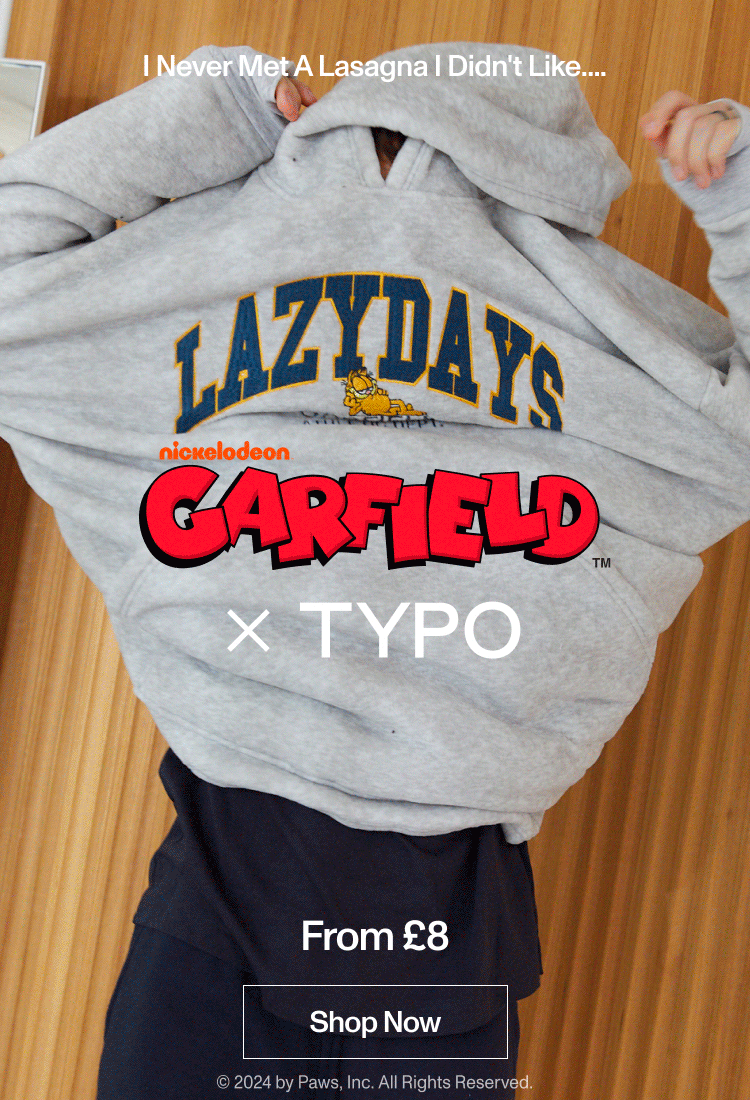 Typo x Garfield. From £8. Shop Now