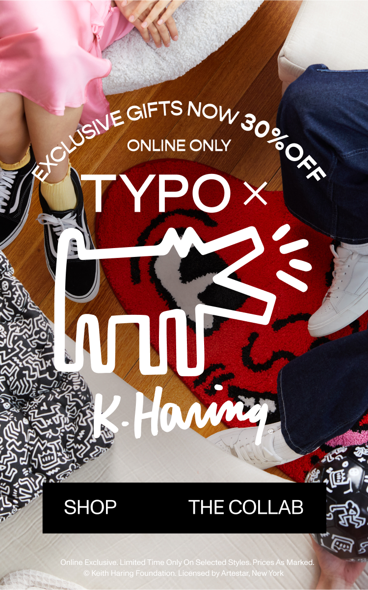 30% Off Typo x Keith Haring. Shop The Collab.
