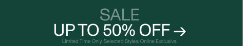 Up To 50% Off Sale. Shop Now.