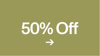 50% Off. Shop Now.