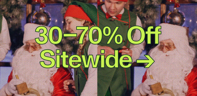 30-70% Off Sitewide. Shop Black Friday.
