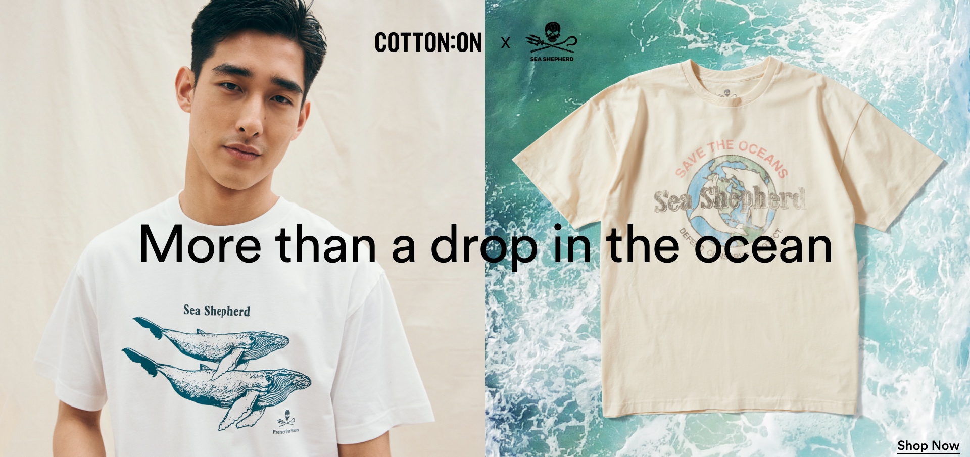 Cotton On x Sea Shepherd. More than a drop in the ocean. Click to Shop.