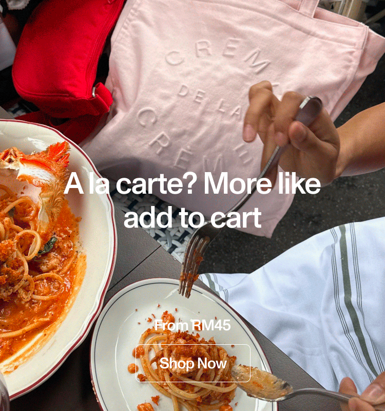 A la carte? More like add to cart. From RM45. Shop now.