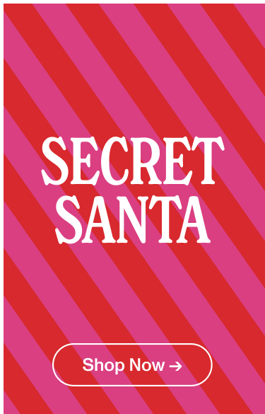 Secret Santa. Shop Now.