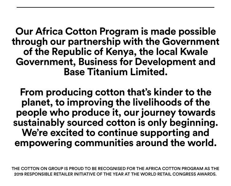 Our Africa Cotton Program is made possible through our partnership with the Government of the Republic of Kenya, the local Kwale Government, Business for Development and Base Titanium Limited.