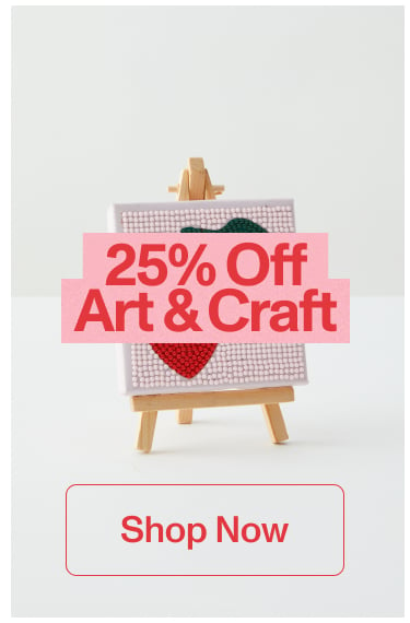 Art & Craft. Shop Now.