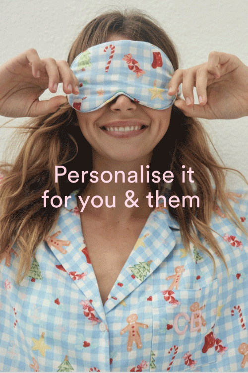 Personalise it for you and them.