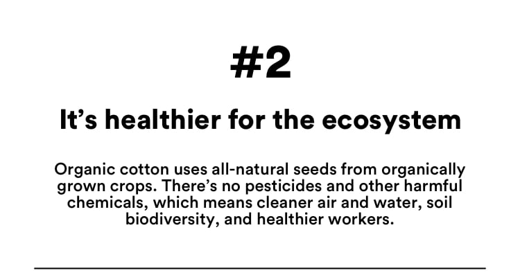 2 - It's healthier for the ecosystem