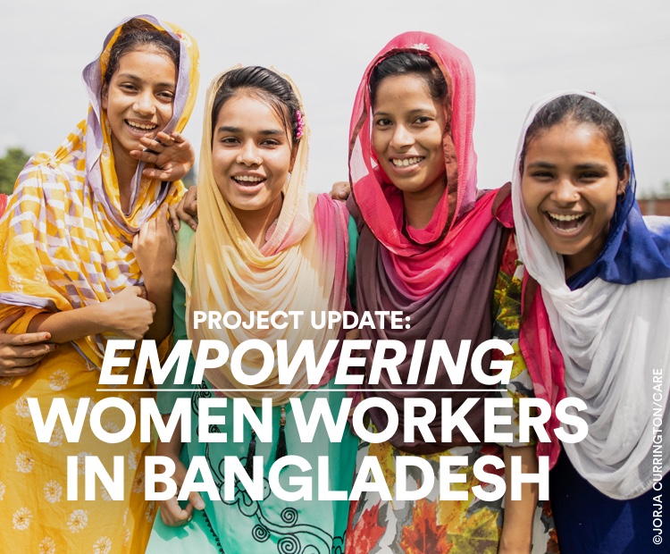 Project Update: Empowering Women Workers in Bangladesh.