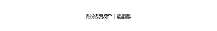 Born This Way Foundation X Cotton On Foundation