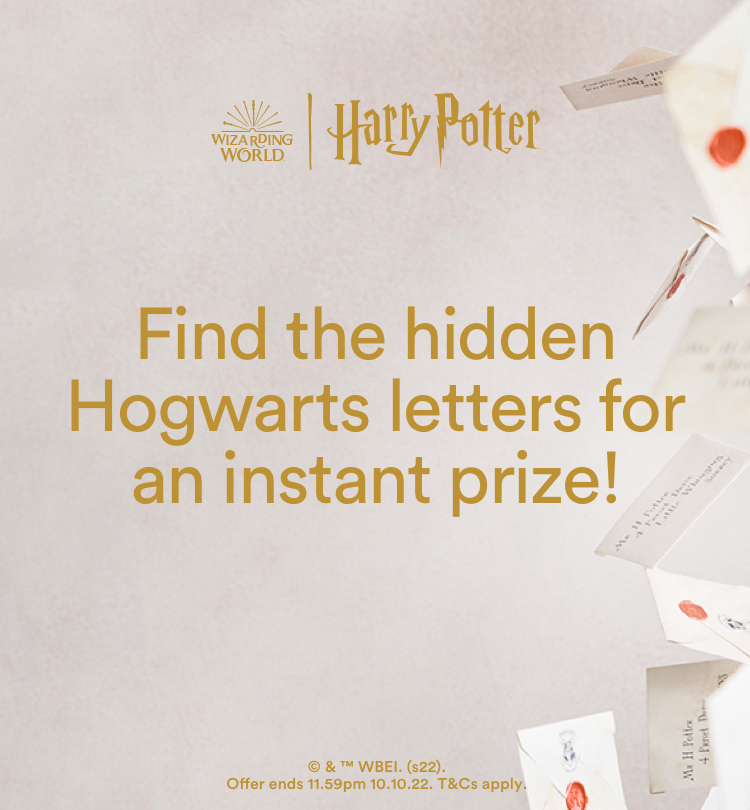 Cotton On x Harry Potter. Find the hidden Hogwarts letters for an instant prize