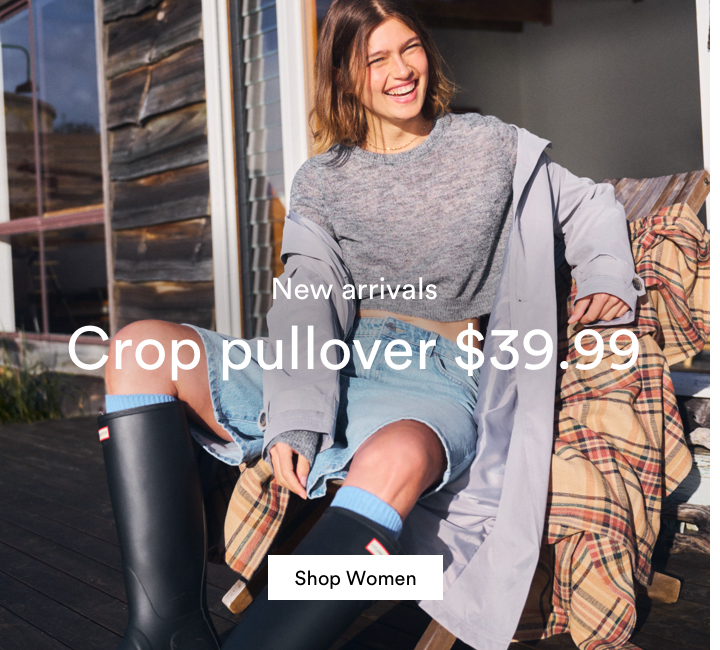New arrivals. Crop pullover $39.99. Click to Shop Women's New Arrivals.