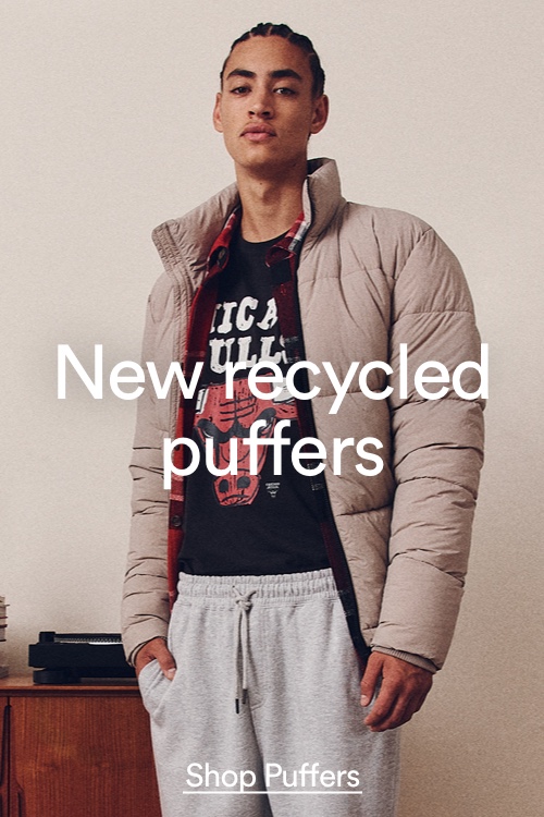 New Recycled Puffers. Click to Shop.