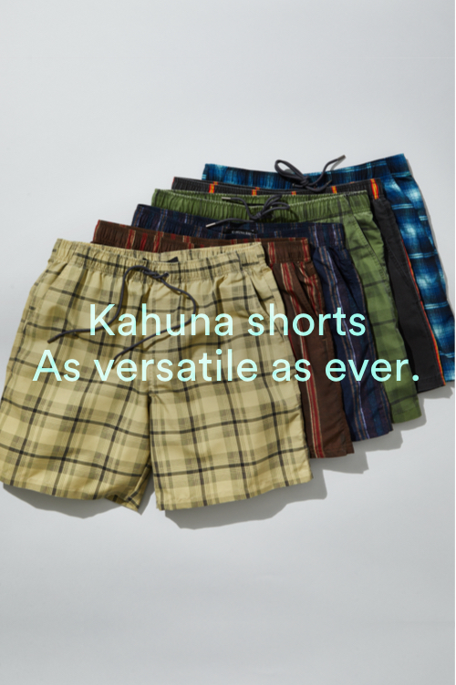 Kahuna shorts as versatile as ever.