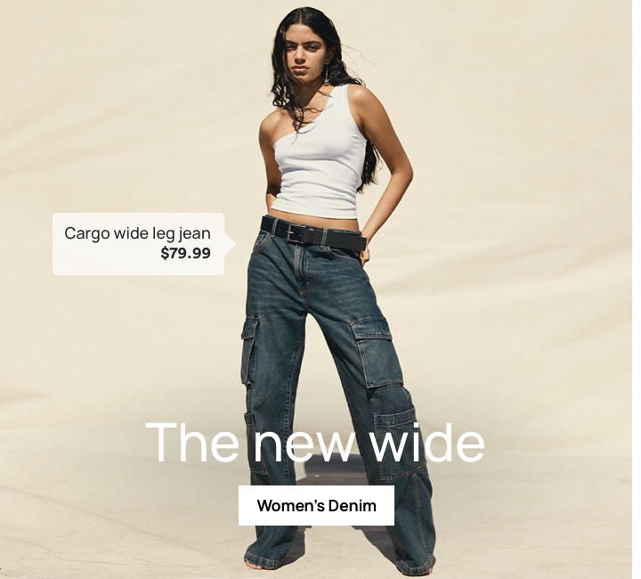 The new wide. Cargo wide leg jean $79.99. Click to Shop Women's Denim.