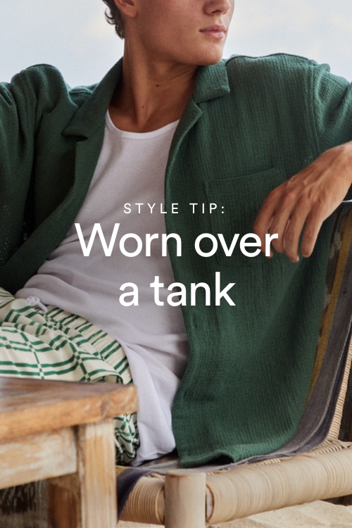 Style Tip: Worn over a tank