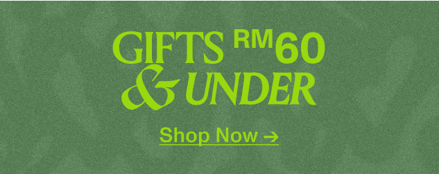 Shop Gifts RM60 And Under
