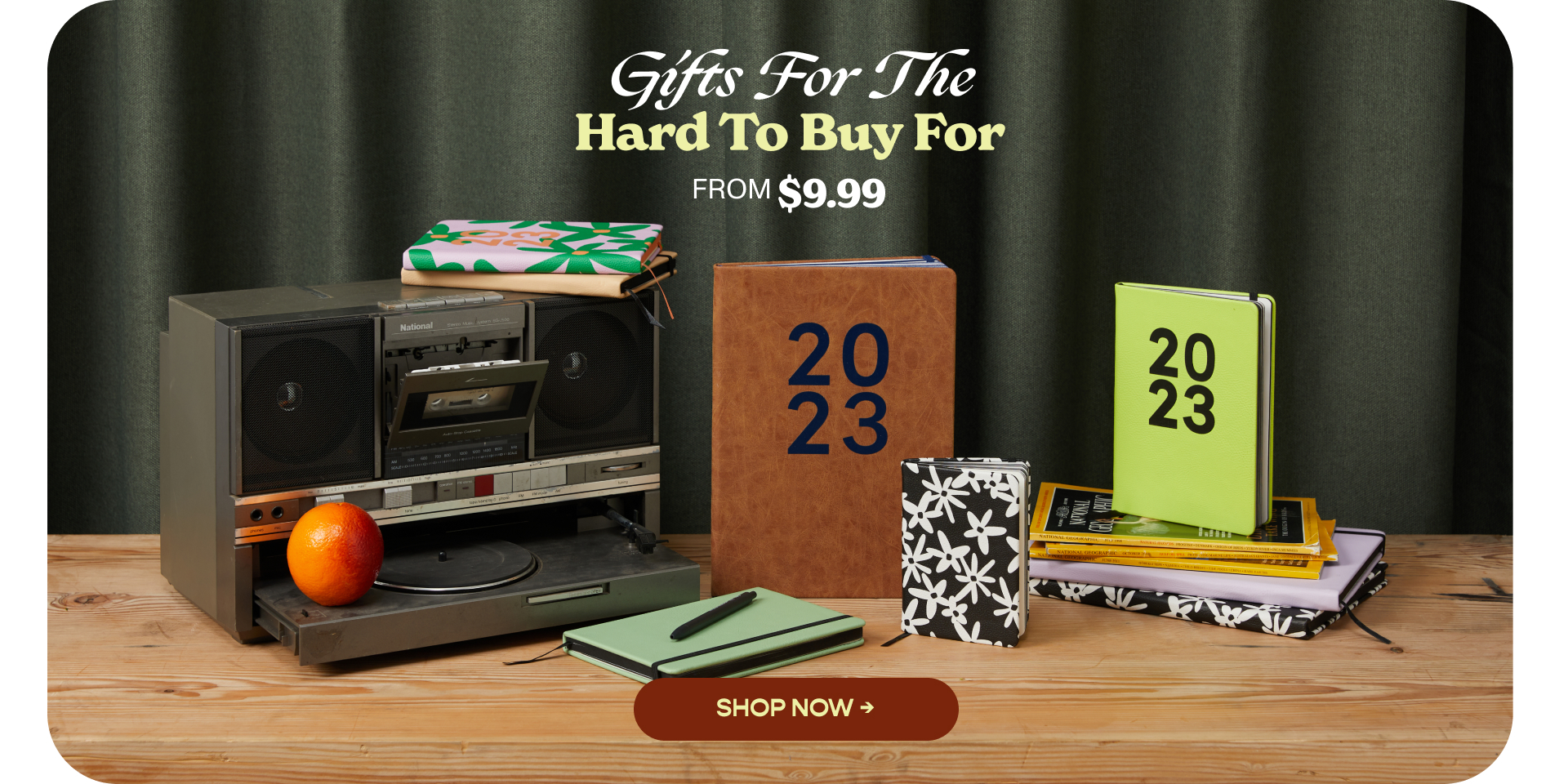 Gifts For The Hard To Buy For. From $9.99. Shop Now.