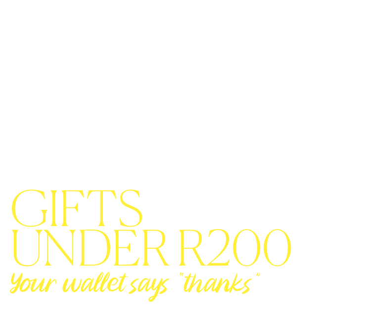 Click to Shop Gifts under R200.