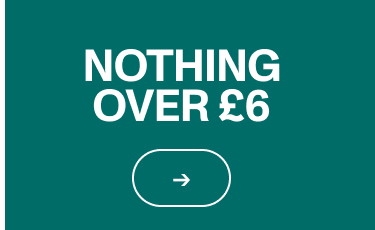 Nothing Over £6. Shop Now.