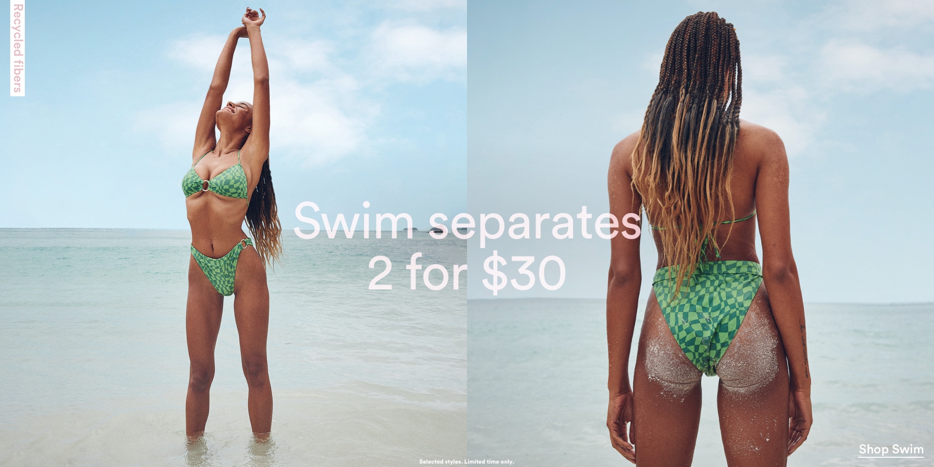 Swim separates 2 for $30.
