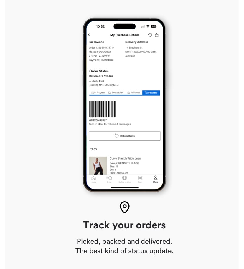 Track your orders. Picked, packed and delivered. The best kind of status update.