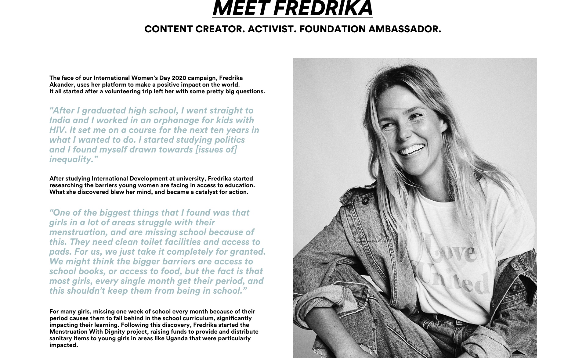 Meet Fredrika Content Creator. Activist. Foundation Ambassador