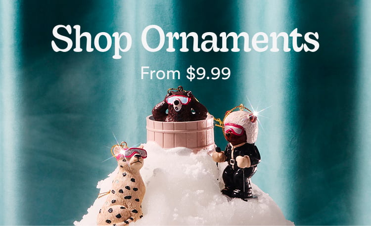 Shop Ornaments.