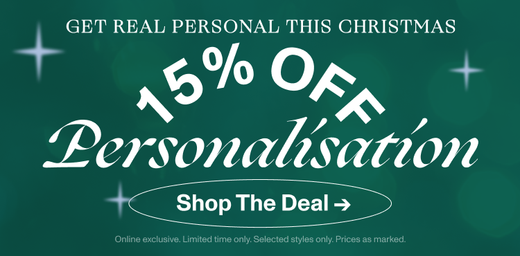 Get Real Personal This Christmas. 15% Off Personalisation. Shop The Deal.