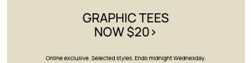 Graphic Tees Now $20. T&Cs Apply.