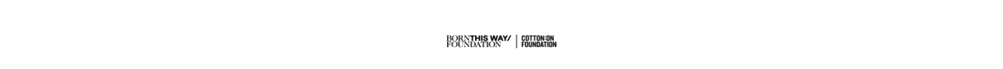 Born This Way Foundation X Cotton On Foundation