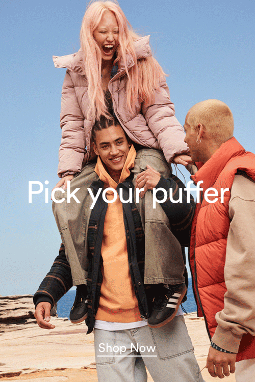 Pick you puffer. Click to Shop Now.