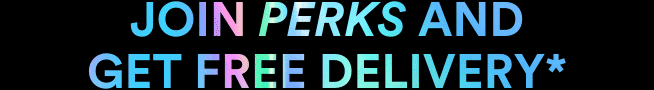 Join Perks and get FREE delivery