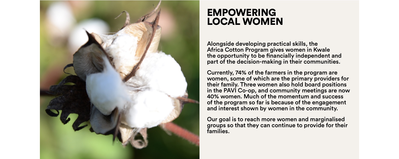 Empowering Local Women. The Africa Cotton Program gives women in Kwale the opportunity to be financially independant.