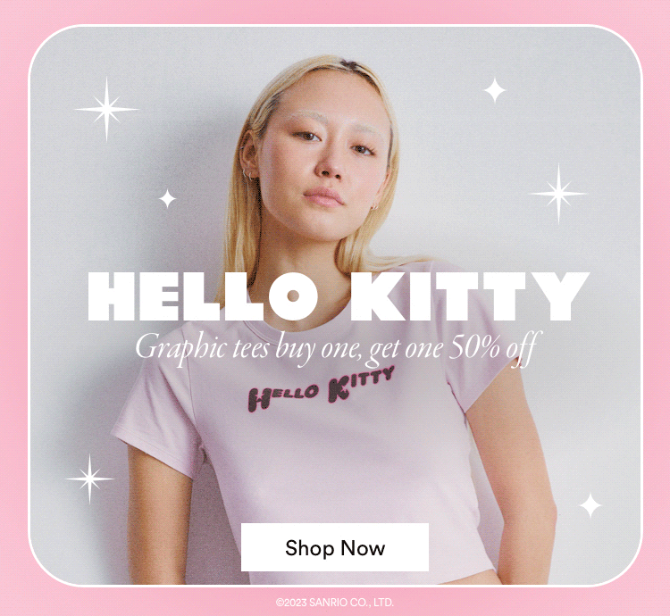 Hello Kitty. Graphic Tees Buy One, Get One 50% Off. Click to Shop Hello Kitty.