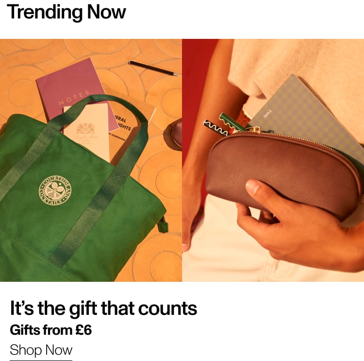 It's the gift that counts. Gifts From £6. Shop Now.