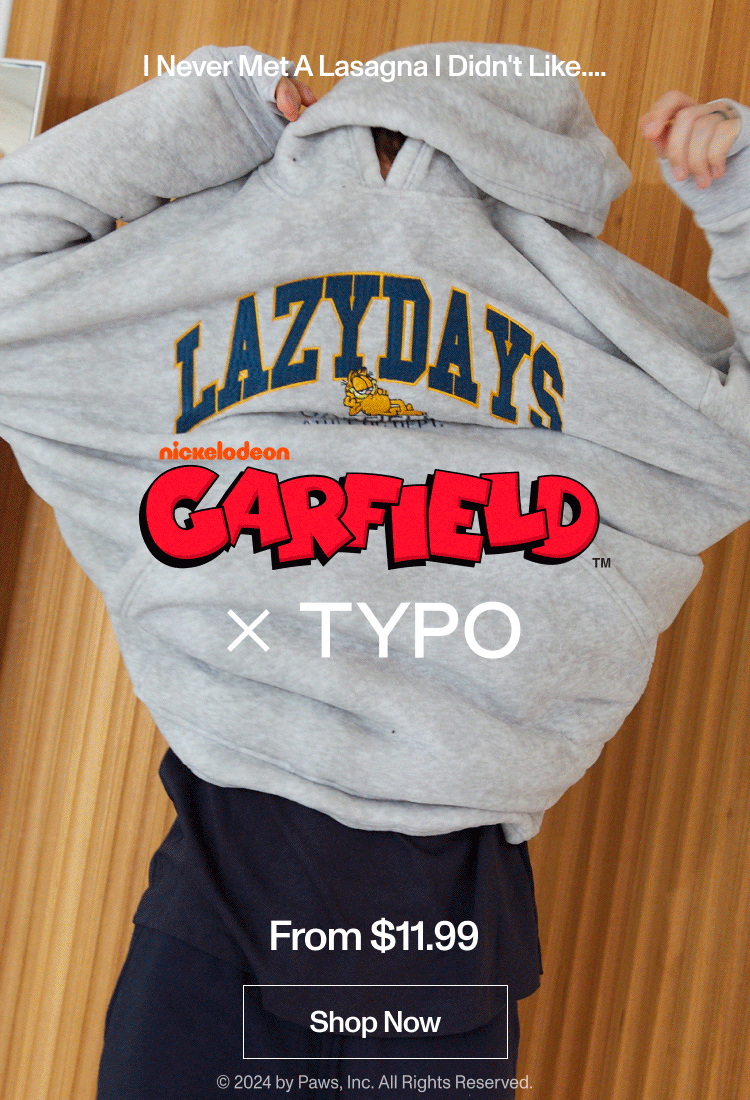 Typo x Garfield. Gifts From $11.99. Shop Now.