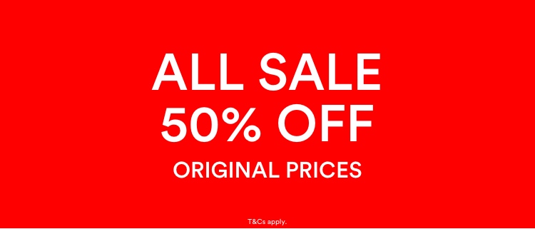 All Sale 50% Off Original Prices. Terms apply.