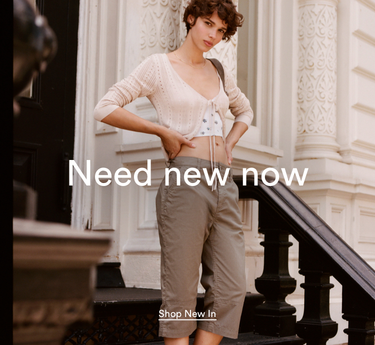 Need new now. Click to Shop Women's New Arrival.