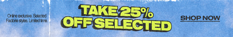 25% Off Selected