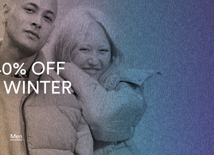 Up to 40% Off Best of Winter. Click to Shop Men.