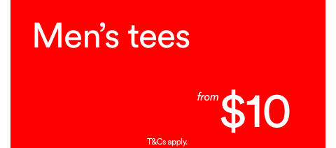 Men's Tees from $10. T&Cs Apply.